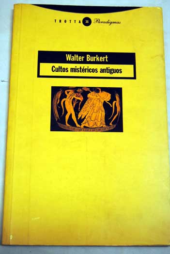 Cultos mistéricos antiguos / Walter Burkert