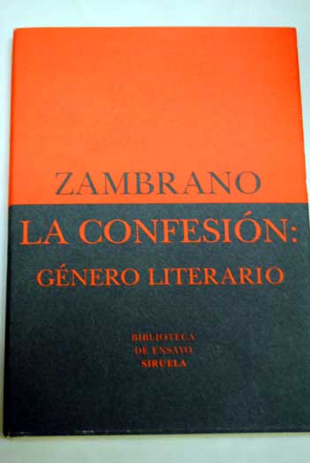 La confesin gnero literario / Mara Zambrano