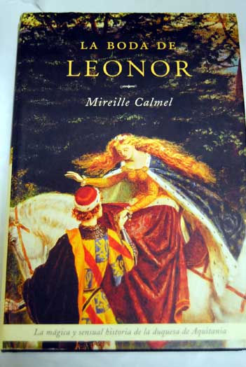 La boda de Leonor / Mireille Calmel