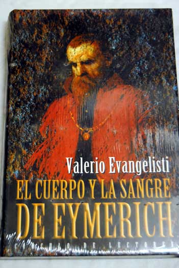 El cuerpo y la sangre de Eymerich / Valerio Evangelisti
