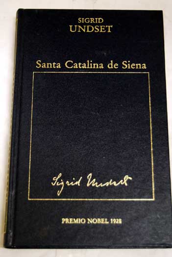 Santa Catalina de Siena / Sigrid Undset