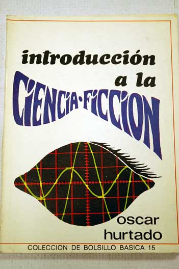 Introducción a la ciencia ficción / Oscar Hurtado