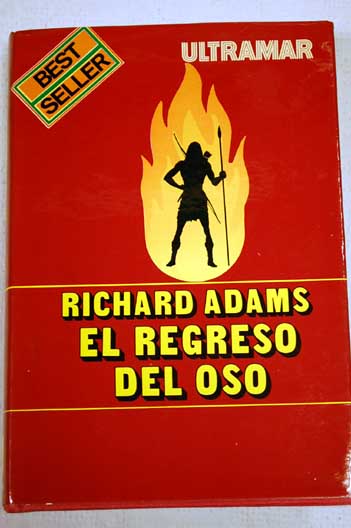 El regreso del oso / Richard Adams