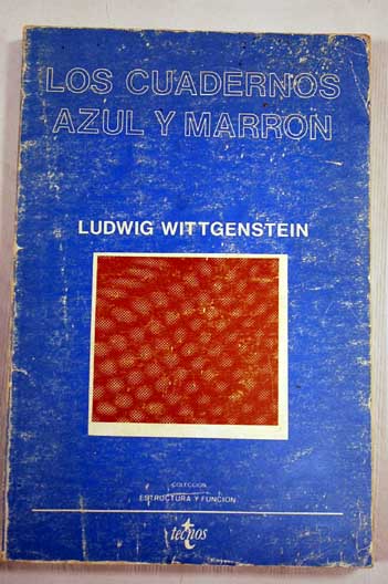 Los cuadernos azul y marrn / Ludwig Wittgenstein