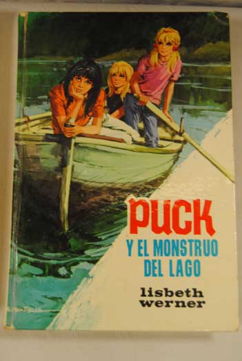 Puck y el monstruo del lago / Lisbeth Werner