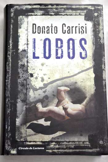 Lobos / Donato Carrisi