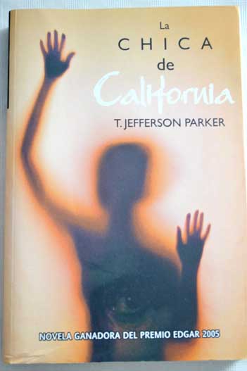 La chica de California / T Jefferson Parker