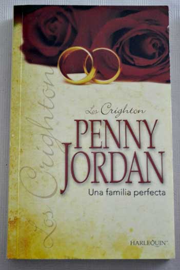 Una familia perfecta / Penny Jordan