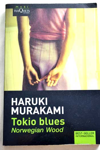 Tokio blues Norwegian wood / Haruki Murakami