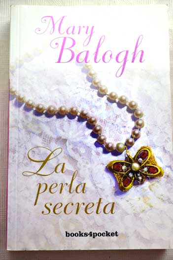La perla secreta / Mary Balogh