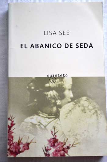 El abanico de seda / Lisa See