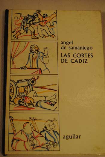 Las Cortes de Cdiz / Angel de Samaniego