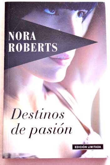 Destinos de pasin / Nora Roberts