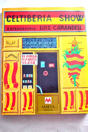 Celtiberia show / Luis Carandell