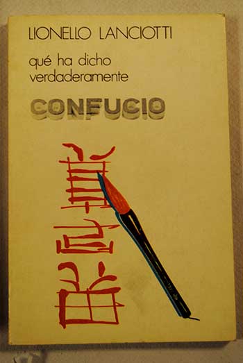 Confucio / Lionello Lanciotti
