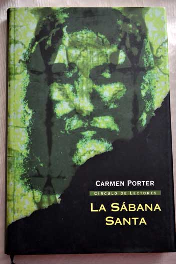 La Sbana Santa / Carmen Porter