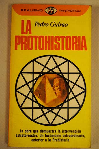 La protohistoria / Pedro Guirao