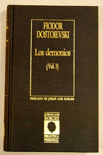 Los Demonios I / Fedor Dostoyevski