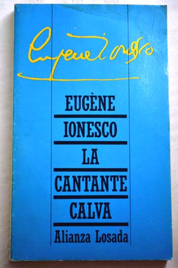 La Cantante calva antipieza / Eugene Ionesco