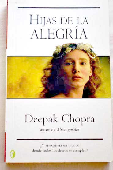 Hijas de la alegra / Deepak Chopra