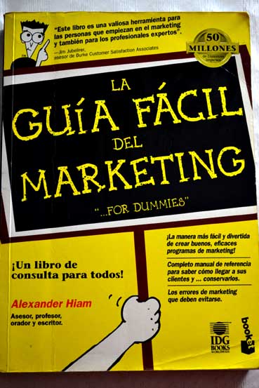 La guía fácil del marketing for Dummies / Alexander Hiam