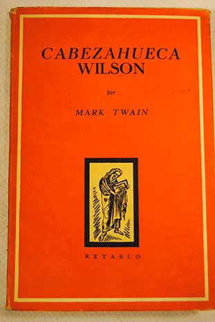 Cabezahueca Wilson / Mark Twain