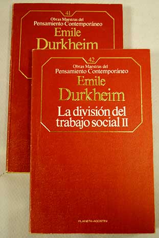 La divisin del trabajo social / mile Durkheim