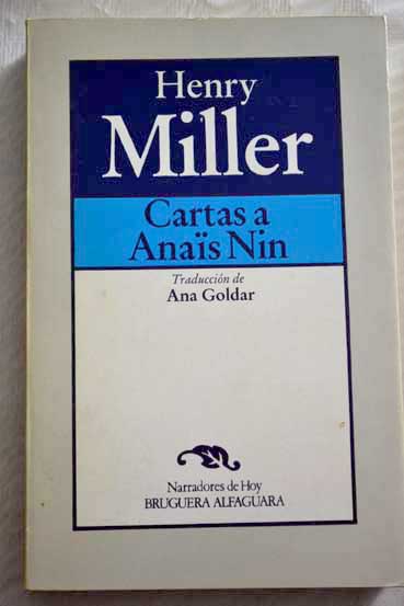 Cartas a Anas Nin / Henry Miller