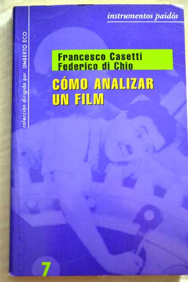 Cmo analizar un film / Francesco Casetti