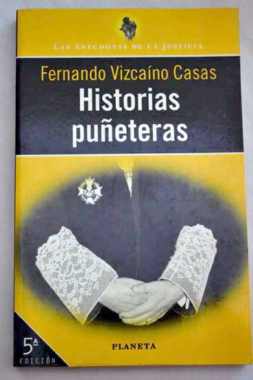 Historias pueteras / Fernando Vizcano Casas