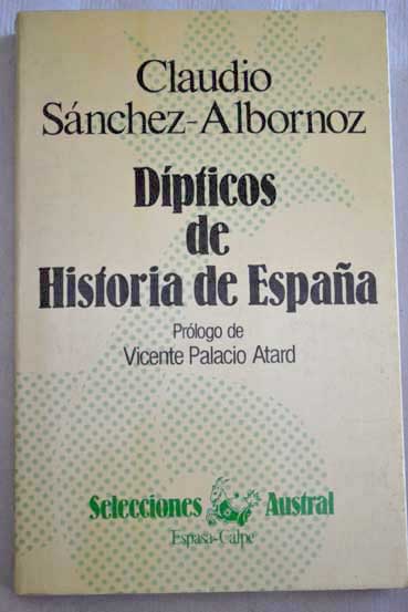 Dpticos de historia de Espaa / Claudio Snchez Albornoz