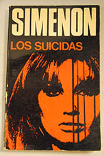 Los suicidas / Georges Simenon