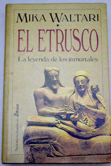 El etrusco / Mika Waltari
