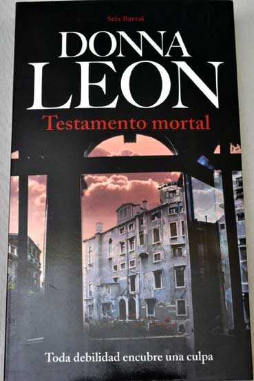 Testamento mortal / Donna Leon