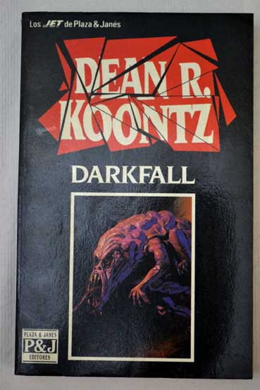 Darkfall / Dean R Koontz