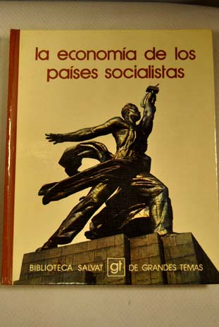 La economa de los pases socialistas / Antonio Aponte