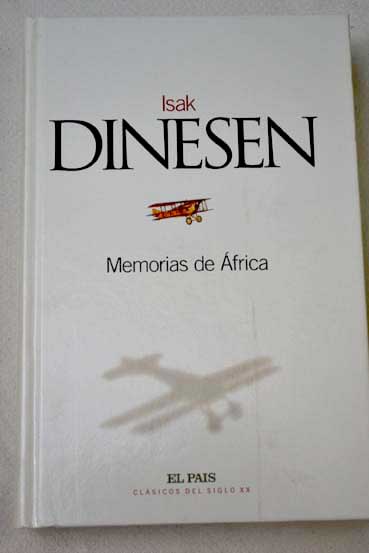 Memorias de frica / Isak Dinesen