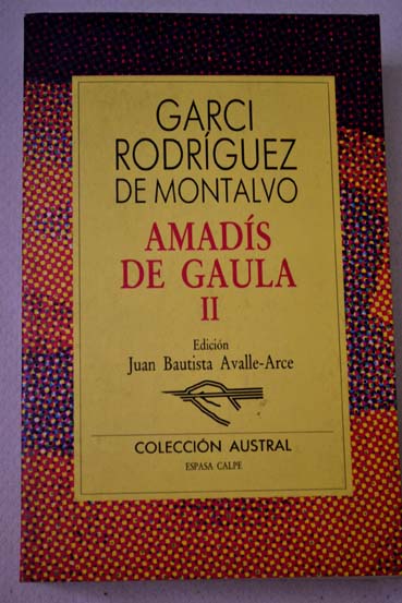 Amadis de Gaula tomo 2 / Garci Rodrguez de Montalvo