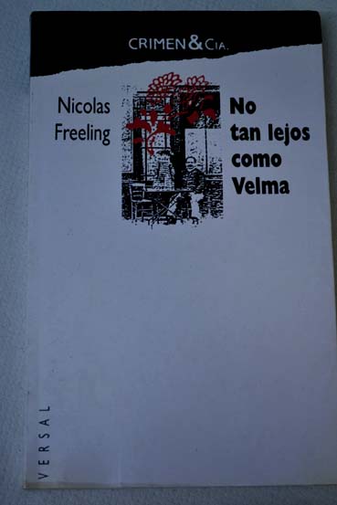 No tan lejos / Nicolas Freeling