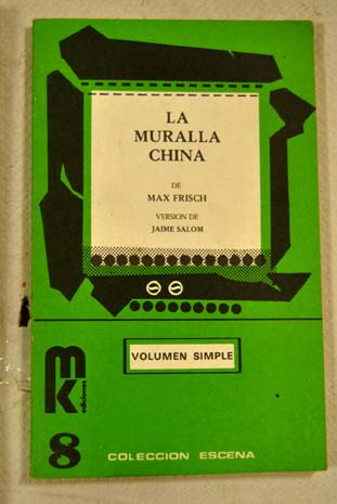 La muralla china / Max Frisch
