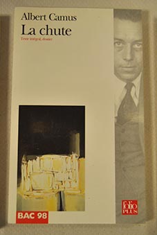 La chute / Albert Camus