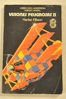 Visiones peligrosas / Harlan Ellison