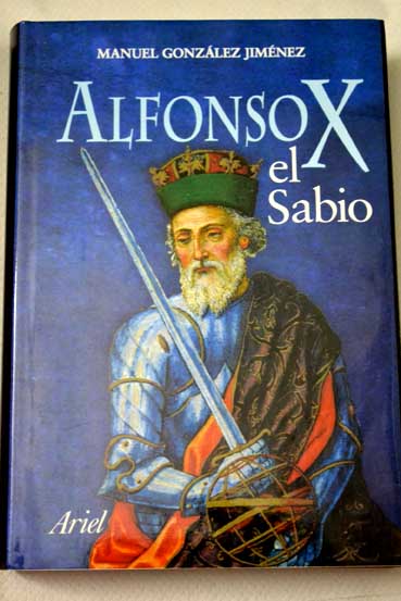 Alfonso X El Sabio / Manuel Gonzlez Jimnez