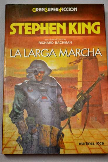La larga marcha / Stephen King