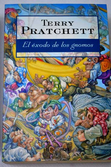El xodo de los gnomos / Terry Pratchett