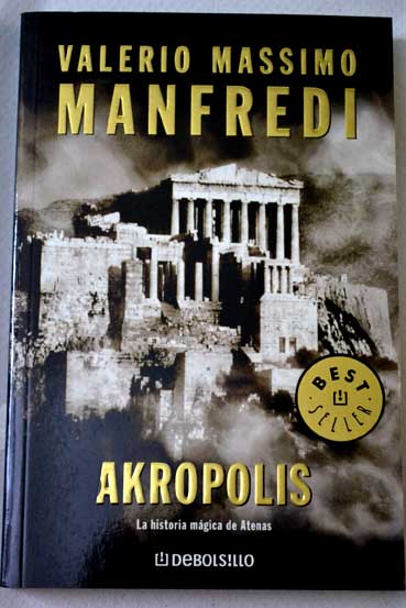 Akropolis / Valerio Massimo Manfredi