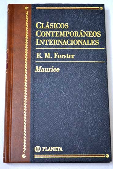 Maurice / E M Forster