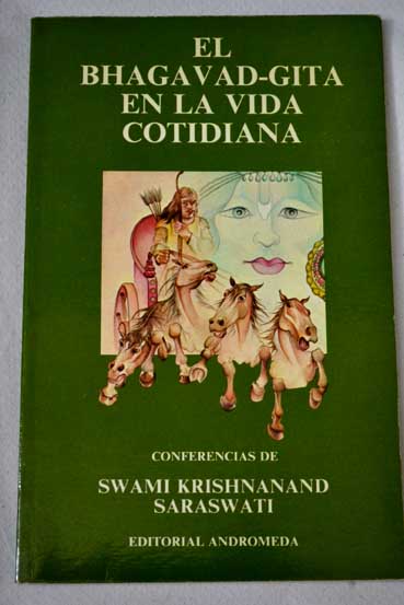 El Bhagavad Gita en la vida cotidiana / Krishnanand Saraswati