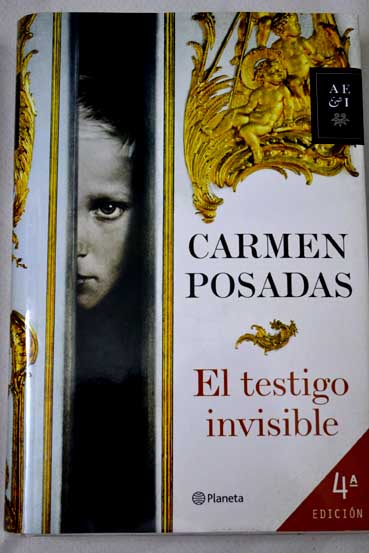 El testigo invisible / Carmen Posadas