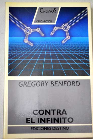 Contra el infinito / Gregory Benford